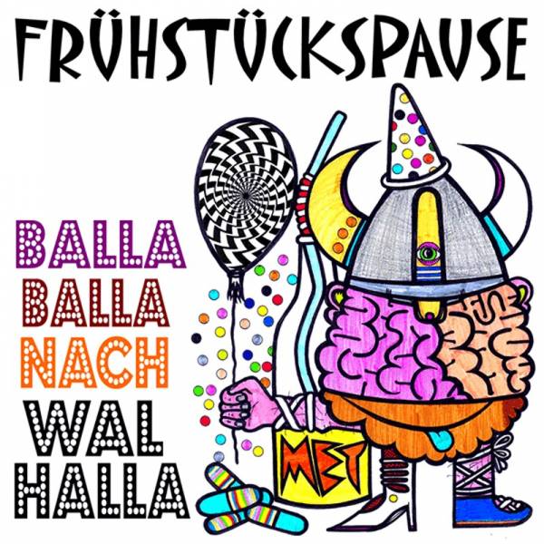 Frühstückspause - Balla Balla nach Walhalla, CD Digipack