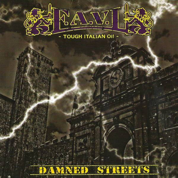 F.A.V.L. - Damned streets, 7" lim. 300, verschiedene Farben handnummeriert